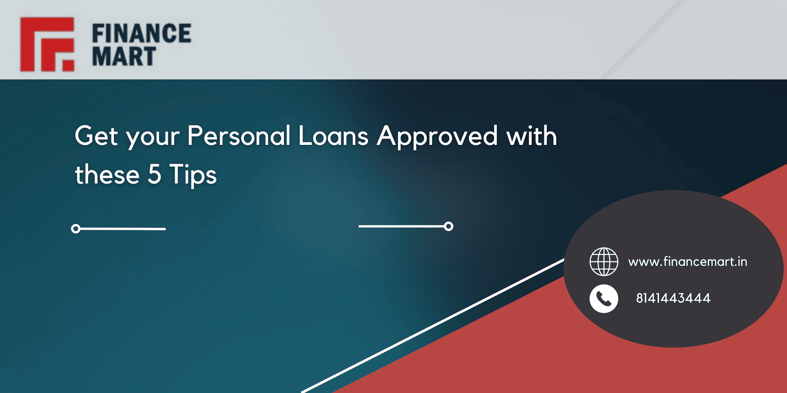 Get your Personal Loans Approved with these 5 Tips